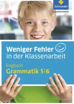 Weniger Fehler in der Klassenarbeit. Englisch Grammatik 5 / 6*Schroedel Verlag GmbH Online