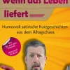 Traumfeder Verlag Auszeit Vom Alltag-Wenn das Leben liefert