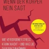 Wenn der Körper nein sagt*Narayana Verlag GmbH Sale