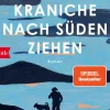 Penguin Random House Nach Ländern|Fernweh-Romane*Wenn die Kraniche nach Süden ziehen