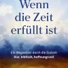 Gerth Medien Religion & Philosophie-Wenn die Zeit erfüllt ist