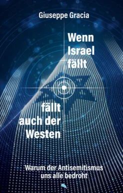 Wenn Israel fällt, fällt auch der Westen*fontis