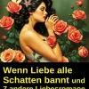 Uksak E-Books Anthologien-Wenn Liebe alle Schatten bannt und 7 andere Liebesromane