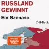 Wenn Russland gewinnt*C.H. Beck New