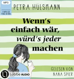 Bastei Lübbe Romane·Liebesromane*Wenn's einfach wär, würd's jeder machen,1 Audio-CD, 1 MP3