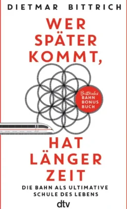 dtv Verlagsgesellschaft Nachhaltigkeit*Wer später kommt, hat länger Zeit