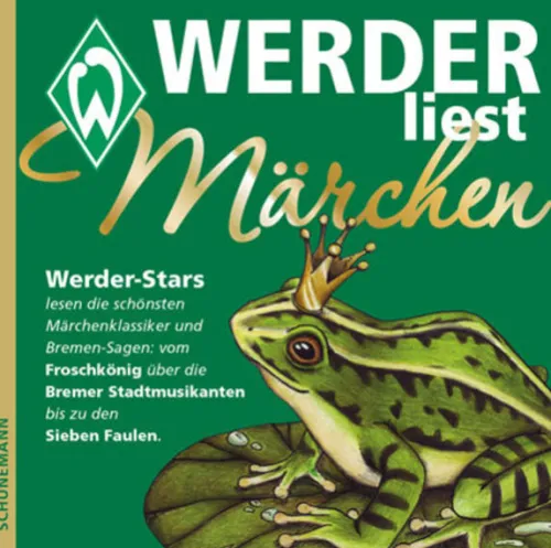 Schünemann Kinder- & Jugendbücher·Märchen & Sagen*Werder liest Märchen, 1 Audio-CD