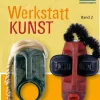 Schroedel Verlag GmbH Nach Fächern·Musik|Nach Fächern·Kunst-Werkstatt Kunst 2