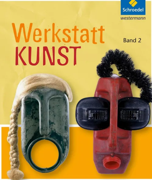 Schroedel Verlag GmbH Nach Fächern·Musik|Nach Fächern·Kunst-Werkstatt Kunst 2