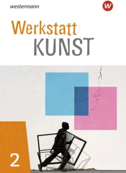 Werkstatt Kunst 2. Schulbuch*Westermann Schulbuch Clearance