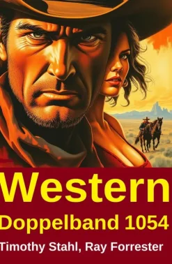 Uksak E-Books Wildwestromane-Western Doppelband 1054