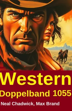 Uksak E-Books Wildwestromane-Western Doppelband 1055