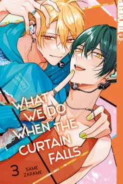 TOKYOPOP GmbH Boys Love - Yaoi-What We Do When the Curtain Falls 03