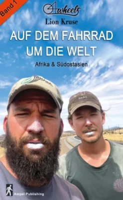 Ampel Publishing Radreisen & Radtouren-4wheels - Auf dem Fahrrad um die Welt