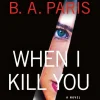 Macmillan USA Krimis & Thriller-When I Kill You