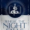 Where the Night Falls (School of Darkness 1)*Cove Discount