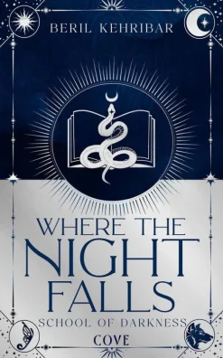 Where the Night Falls (School of Darkness 1)*Cove Discount