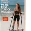 Where to Next. Meine Reise zurück ins Leben*GRAU Discount