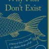 Simon + Schuster LLC Biografien & Erfahrungen*Why Fish Don't Exist