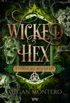 Von Morgen Verlag Historische Fantasy*Wicked Hex