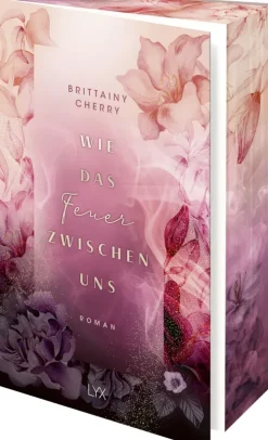 LYX Romance*Wie das Feuer zwischen uns