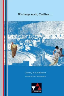 Wie lange noch, Catilina ...*Buchner, C.C. Verlag Clearance