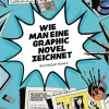 Jacoby & Stuart Sachbücher*Wie man eine Graphic Novel zeichnet