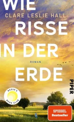 Piper Verlag GmbH Familiensagas*Wie Risse in der Erde