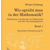 Wie spricht man in der Mathematik? Bd. 1*Liebaug-Dartmann, Verlag