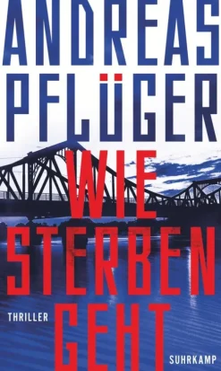 Suhrkamp Verlag Digital Spionagethriller-Wie Sterben geht