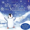 Kinder Usborne Verlag 3-6 Jahre-Wie viel ist eine Million?