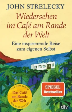 dtv Verlagsgesellschaft Business & Karriere-Wiedersehen im Café am Rande der Welt
