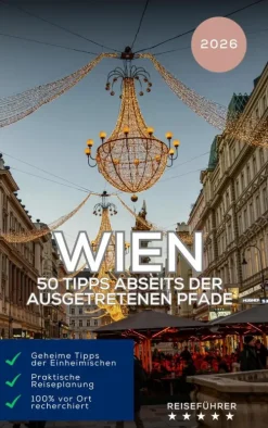Equilibrium Press Reiseführer|Hotel- & Restaurantführer-Wien: 50 Tipps abseits der ausgetretenen Pfade Reiseführer 2026