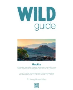 Haffmans & Tolkemitt Wandern & Radfahren|Camping-Wild Guide Marokko
