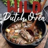 Wild im Dutch Oven*Heel Verlag GmbH Sale