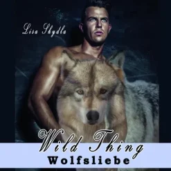 Merlins Bookshop Romane·Erotische Romane-Wild Thing - Wolfsliebe, Audio-CD, MP3