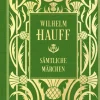 Nikol Verlagsges.mbH Märchen & Sagen*Wilhelm Hauff: Sämtliche Märchen: Mit Illustrationen