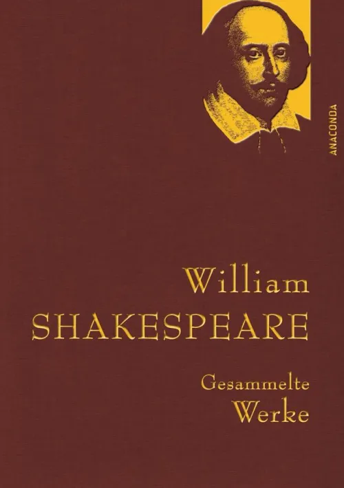 Anaconda Verlag Gesamtausgaben-William Shakespeare - Gesammelte Werke