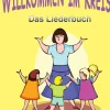 Verlag Stephen Janetzko Reime & Lieder*Willkommen im Kreis - Lieder zum Begrüßen und Verabschieden