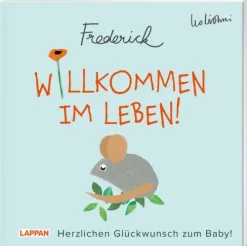 Lappan Verlag Nach Zielgruppen|Geburt & Taufe-Willkommen im Leben! Herzlichen Glückwunsch zum Baby! (Frederick von Leo Lionni)