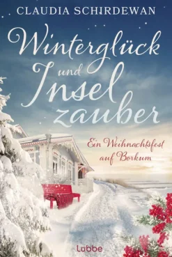 Lübbe Auszeit Vom Alltag*Winterglück und Inselzauber: Ein Weihnachtsfest auf Borkum