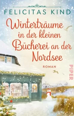 Piper Verlag GmbH Auszeit Vom Alltag-Winterträume in der kleinen Bücherei an der Nordsee