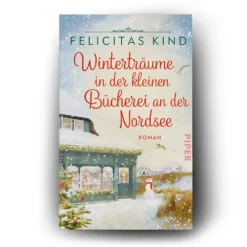 Winterträume in der kleinen Bücherei an der Nordsee*Piper Verlag GmbH Outlet