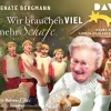Der Audio Verlag GmbH Romane·Nach Ländern|Romane·Humor & Satire*Wir brauchen viel mehr Schafe. Die Online-Omi macht Theater
