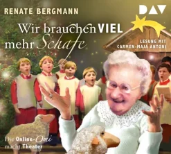 Der Audio Verlag GmbH Romane·Nach Ländern|Romane·Humor & Satire*Wir brauchen viel mehr Schafe. Die Online-Omi macht Theater