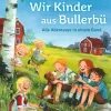 Oetinger 6-10 Jahre*Wir Kinder aus Bullerbü. Alle Abenteuer in einem Band
