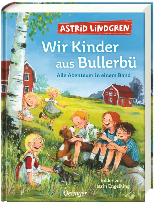 Oetinger 6-10 Jahre*Wir Kinder aus Bullerbü. Alle Abenteuer in einem Band