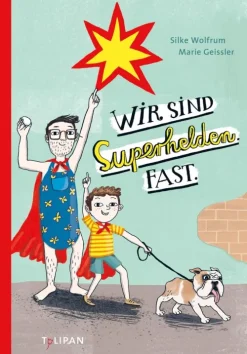 Wir sind Superhelden. Fast.*Penguin Random House Outlet