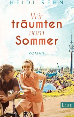 Wir träumten vom Sommer*List Verlag Hot