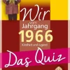 Wir vom Jahrgang 1966 - Das Quiz*Wartberg Verlag Hot